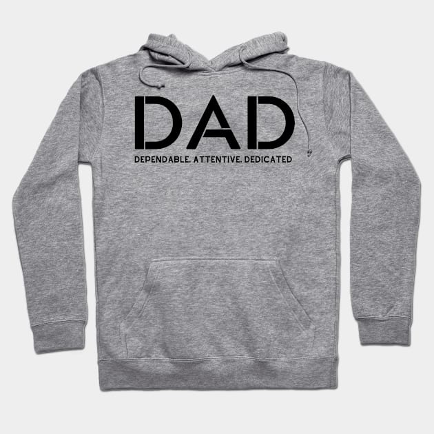 Dependable Dad (Father) Definition! Hoodie by OurSimpleArts